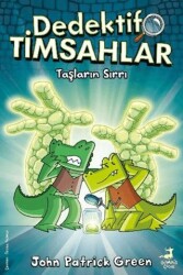 Dedektif Timsahlar 5: Taşların Sırrı - Olimpos Çocuk