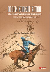 Dedem Korkut Kitabı : Bibliyografyası Üzerine Bir Deneme - Berikan Yayınevi