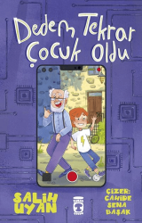 Dedem Tekrar Çocuk Oldu - Timaş Çocuk