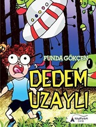 Dedem Uzaylı - Kayalıpark Çocuk