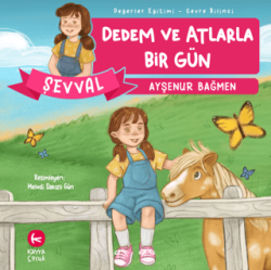 Dedem ve Atlarla Bir Gün - Kayra Çocuk
