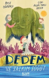 Dedem ve Salkım Söğüt - Timaş Gülce Çocuk