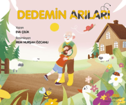 Dedemin Arıları - Mu Yayınları