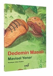 Dedemin Masalı - İndigo Çocuk