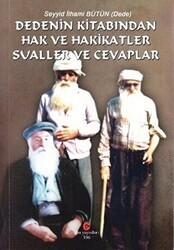 Dedenin Kitabından Hak ve Hakikatler Sualler ve Cevaplar - Can Yayınları (Ali Adil Atalay)