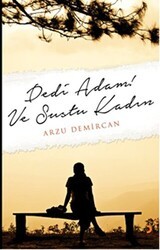 Dedi Adam! Ve Sustu Kadın - Cinius Yayınları