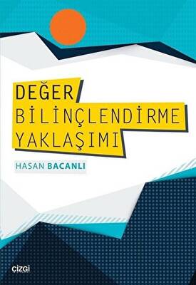 Değer Bilinçlendirme Yaklaşımı - 1