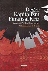 Değer Kapitalizm Finansal Kriz - Değişim Yayınları
