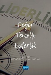 Değer Temelli Liderlik - Nobel Akademik Yayıncılık
