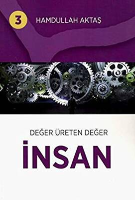 Değer Üreten Değer İnsan 3 - 1