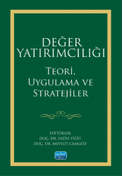 Değer Yatırımcılığı - Teori, Uygulama ve Stratejiler - Nobel Akademik Yayıncılık