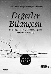 Değerler Bilançosu Beyaz Kitap - Çizgi Kitabevi Yayınları