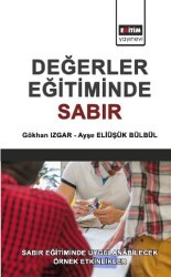 Değerler Eğitimde Sabır - Eğitim Yayınevi - Bilimsel Eserler