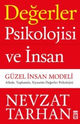 Değerler Psikolojisi ve İnsan - Güzel İnsan Modeli - Timaş Yayınları
