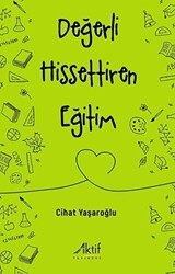 Değerli Hissettiren Eğitim - Aktif Yayınevi