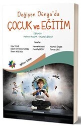 Değişen Dünya’da Çocuk ve Eğitim - Eğiten Kitap
