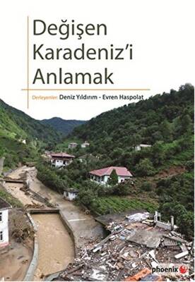 Değişen Karadeniz`i Anlamak - 1