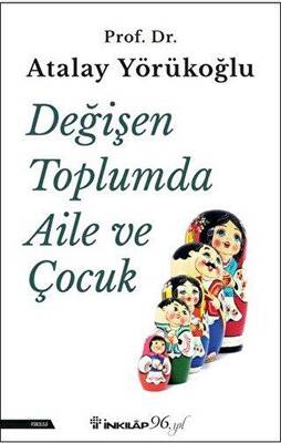 Değişen Toplumda Aile ve Çocuk - 1