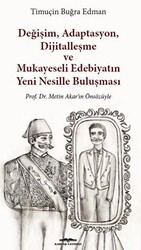 Değişim, Adaptasyon, Dijitalleşme ve Mukayeseli Edebiyatın Yeni Nesillerle Buluşması - Kastaş Yayınları