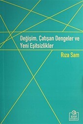 Değişim, Çatışan Dengeler ve Yeni Eşitsizlikler - Ezgi Kitabevi Yayınları