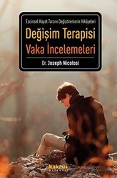 Değişim Terapisi Vaka İncelemeleri - Kaknüs Yayınları