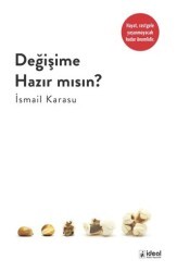 Değişime Hazır Mısın? - İdeal Kültür Yayıncılık