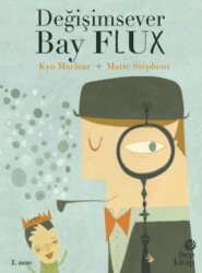Değişimsever Bay Flux - Hep Kitap