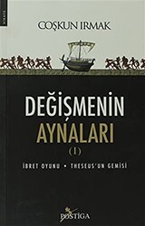 Değişmenin Aynaları 1 - Postiga Yayınları