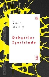 Dehşetler İçerisinde - Ketebe Yayınları