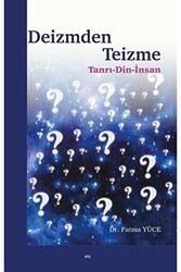 Deizmden Teizme - Elis Yayınları