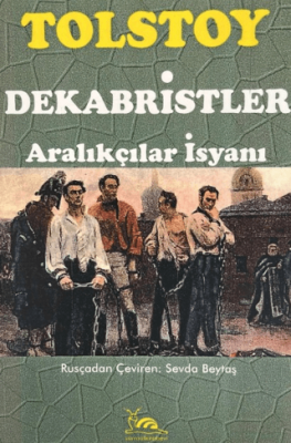 Dekabristler - Aralıkçılar İsyanı - 1