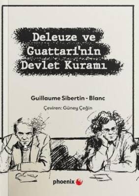 Deleuze ve Guattari’nin Devlet Kuramı - 1