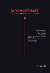 Deleuze’den Sonra: Farklar, Tekrarlar, Varyasyonlar - Livera Yayınevi