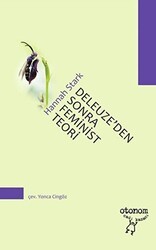 Deleuze’den Sonra Feminist Teori - Otonom Yayıncılık