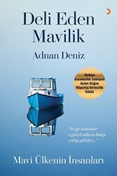 Deli Eden Mavilik - Cinius Yayınları