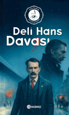 Deli Hans Davası - 1