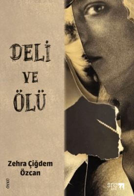 Deli ve Ölü - 1