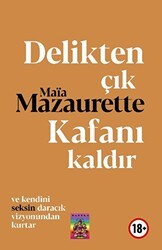 Delikten Çık, Kafanı Kaldır - Tantra Akademi