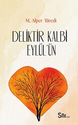 Deliktir Kalbi Eylül’ün - 1