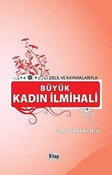 Delil Ve Kaynaklarıyla Büyük Kadın İlmihali - Kitap Dünyası Yayınları