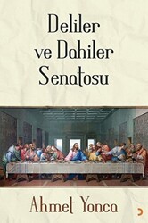 Deliler ve Dahiler Senatosu - Cinius Yayınları