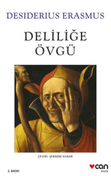 Deliliğe Övgü - Can Yayınları