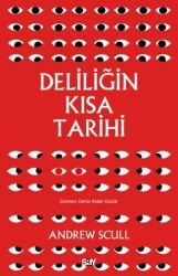 Deliliğin Kısa Tarihi - 1