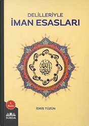 Delilleriyle İman Esasları - Süeda Basım Yayın