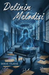 Delinin Melodisi - Dls Yayınları
