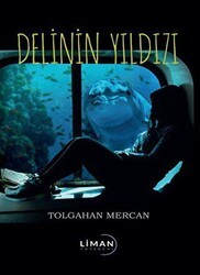 Delinin Yıldızı - Liman Yayınevi