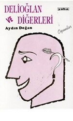 Delioğlan ve Diğerleri - Yaba Yayınları