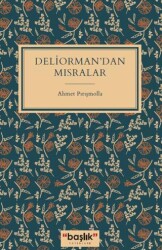 Deliorman’dan Mısralar - Başlık Yayınları