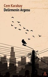 Delirmenin Argosu - Kanon Kitap