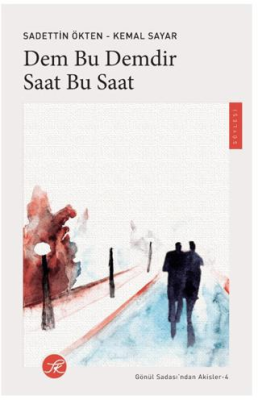 Dem Bu Demdir Saat Bu Saat - 1